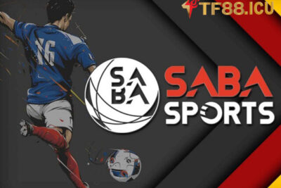 Vì sao không nên bỏ lỡ sảnh chơi thể thao Saba TF88?