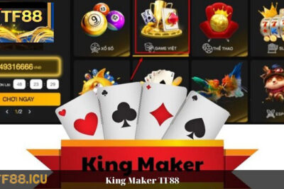 Tìm hiểu chi tiết về cách chơi tại sảnh game King Maker TF88